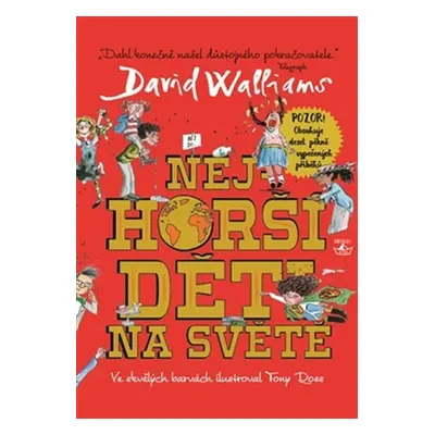 Nejhorší děti na světě - David Walliams