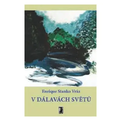 V dálavách světů - Enrique Stanko Vráz