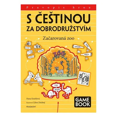 S češtinou za dobrodružstvím – Začarovaná zoo - Hana Kneblová