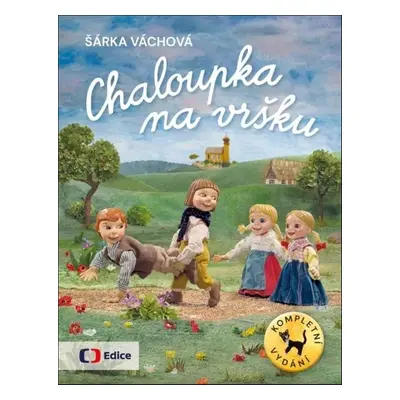 Chaloupka na vršku - Šárka Váchová