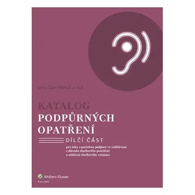 Katalog podpůrných opatření Sluchové postižení - Jana Barvíková