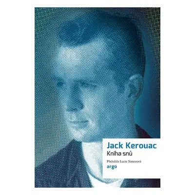 Kniha snů - Jack Kerouac