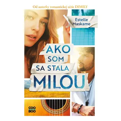 Ako som sa stala Milou - Estelle Maskame