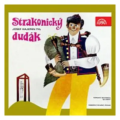 Strakonický dudák - Josef Kajetán Tyl