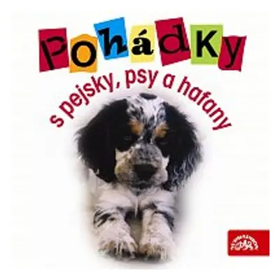 Pohádky s pejsky, psy a hafany - Rudolf Čechura