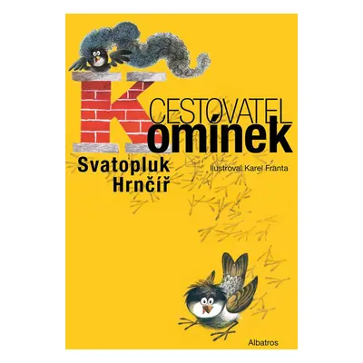 Cestovatel Komínek - Svatopluk Hrnčíř