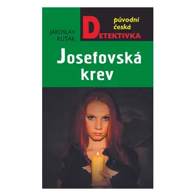 Josefovská krev - Jaroslav Kuťák