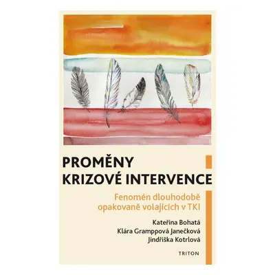 Proměny krizové intervence - Kateřina Bohatá