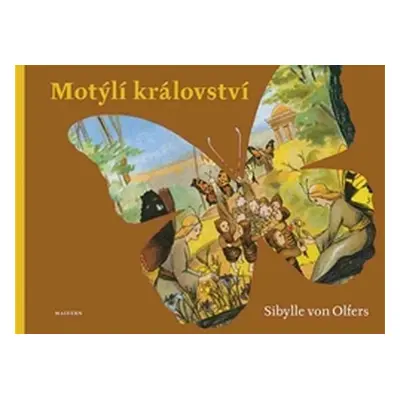 Motýlí království - Sibylle von Olfers