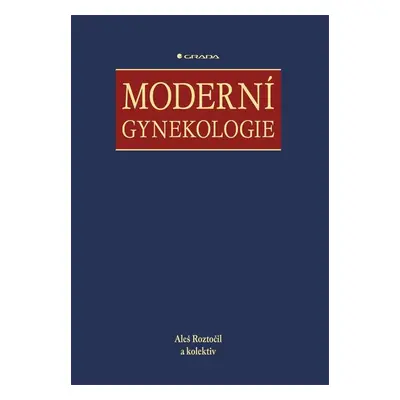 Moderní gynekologie - Mgr. Bc. Aleš Roztočil