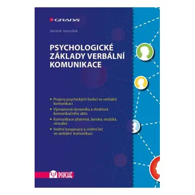 Psychologické základy verbální komunikace - Jaromír Janoušek