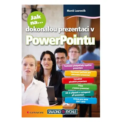 Jak na dokonalou prezentaci v PowerPointu - Marek Laurenčík