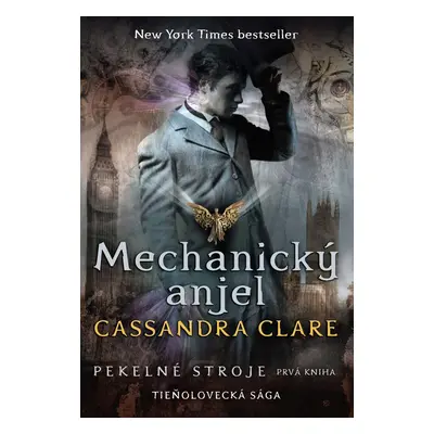 Mechanický anjel - Cassandra Clare