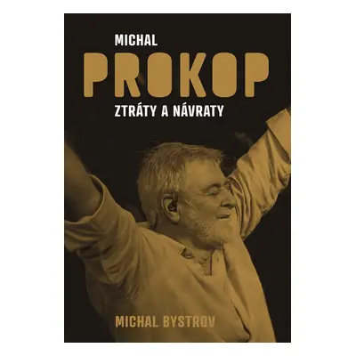 Michal Prokop Ztráty a návraty - Marta Bystrovová