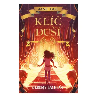 Jane Doe Klíč duší - Jeremy Lachlan