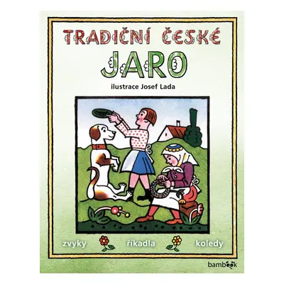 Tradiční české JARO - Josef Lada - Josef Lada