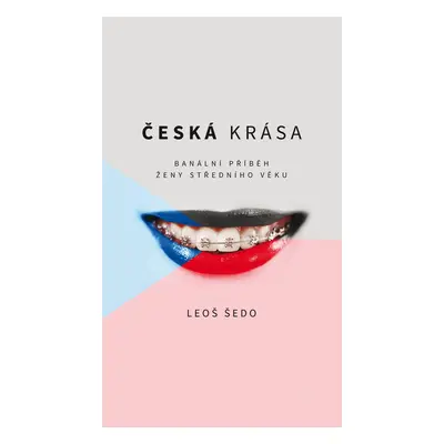 Česká krása - Leoš Šedo