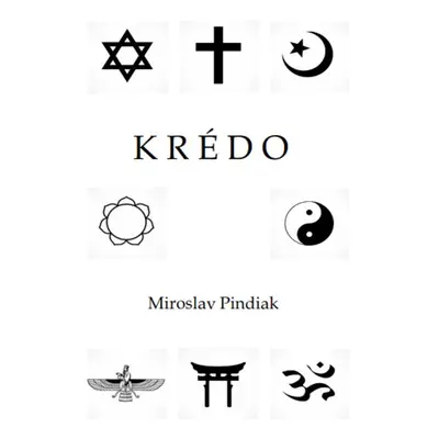 Krédo - Miroslav Pindiak