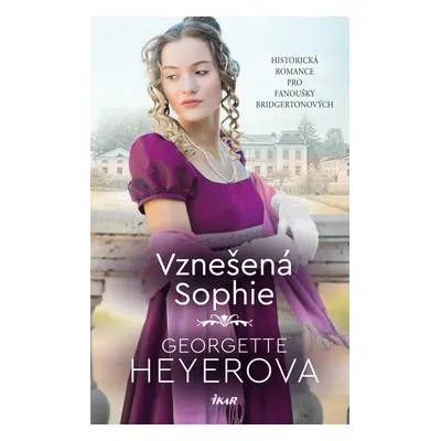 Vznešená Sophie - Georgette Heyer