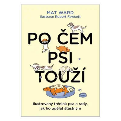 Po čem psi touží - Mat Ward