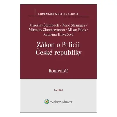 Zákon o Policii České republiky Komentář - Milan Bílek