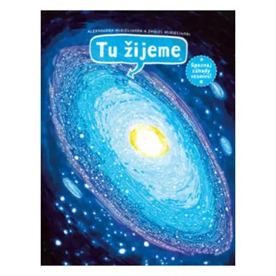 Tu žijeme - Daniel Mizieliński