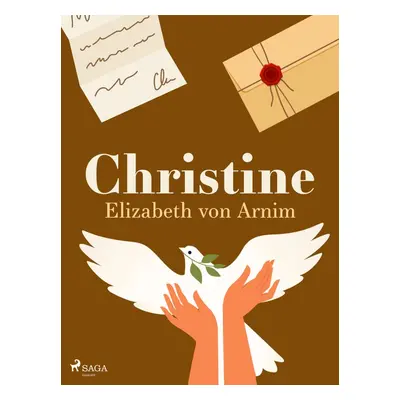 Christine - Elizabeth von Arnim