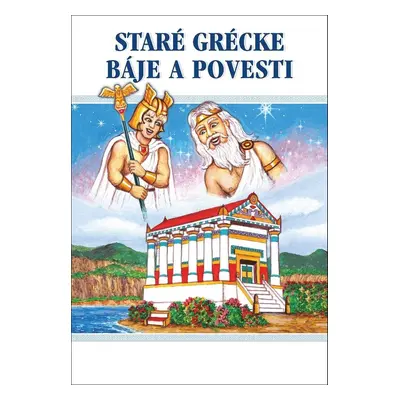 Staré grécke báje a povesti - Autor Neuveden