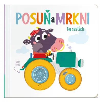 Posuň a mrkni! Na cestách - Autor Neuveden