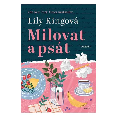 Milovat a psát - Lily Kingová