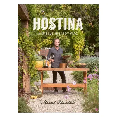 Hostina - Marcel Ihnačák