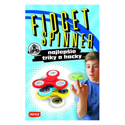 Fidget Spinner Najlepšie triky a hacky - Autor Neuveden