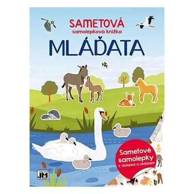 Sametová samolepková knížka Mláďata - Autor Neuveden