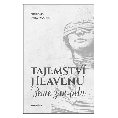 Tajemství Heavenu - Michaela Vášová