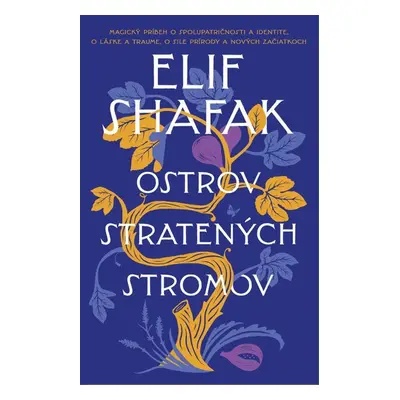 Ostrov stratených stromov - Elif Shafak