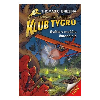 Klub Tygrů - Světla v močálu čarodějnic - Thomas CBrezina