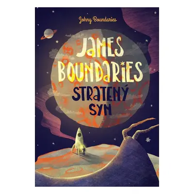 James Boundaries Stratený syn - Johny Boundaries