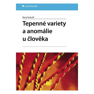 Tepenné variety a anomálie u člověka - René Vobořil