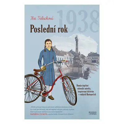 Poslední rok 1938 - Ilse Tielschová