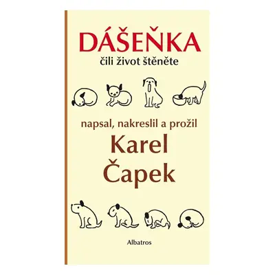 Dášeňka čili život štěněte - Karel Čapek