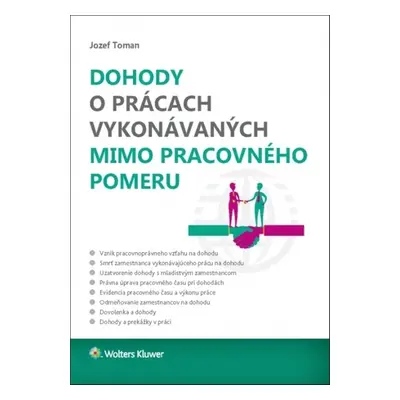 Dohody o prácach vykonávaných mimo pracovného pomeru - Jozef Toman