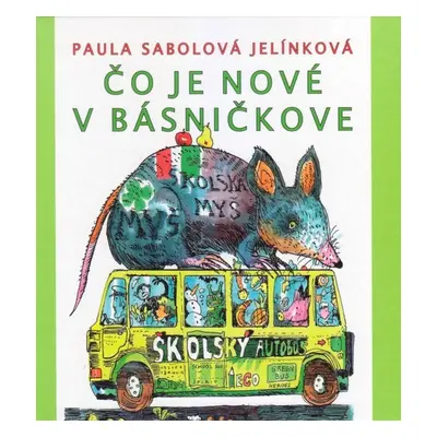 Čo je nové v básničkove - Paula Sobolová Jelínková