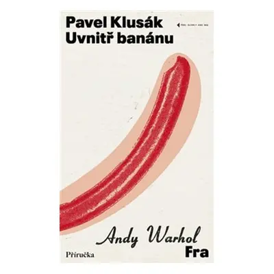 Uvnitř banánu - Pavel Klusák