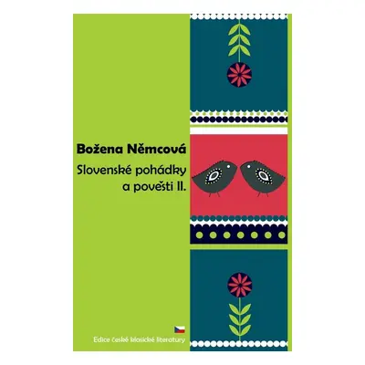 Slovenské pohádky a pověsti II. - Božena Němcová