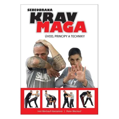 Krav maga - Irmi Weckauf-Hanzalová