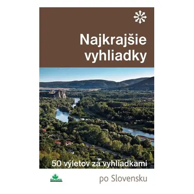 Najkrajšie vyhliadky - Ján Lacika