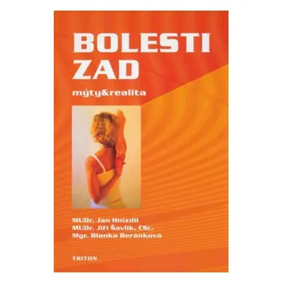 Bolesti zad - mýty a realita - Jan Hnízdil