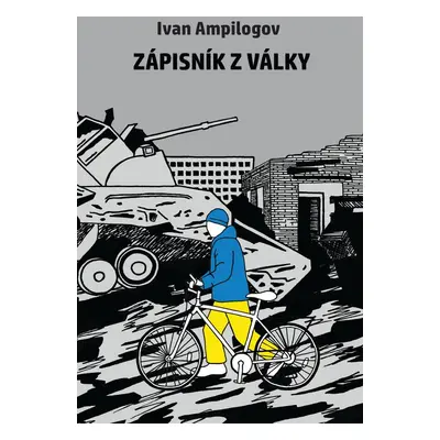 Zápisník z války - Ivan Ampilogov