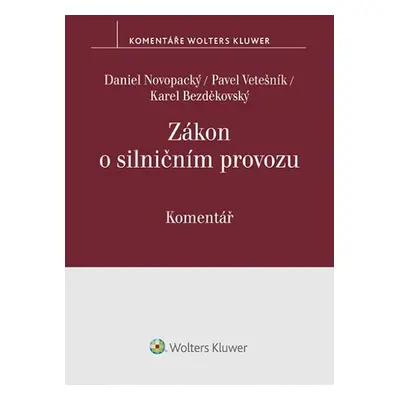 Zákon o silničním provozu Komentář - Karel Bezděkovský