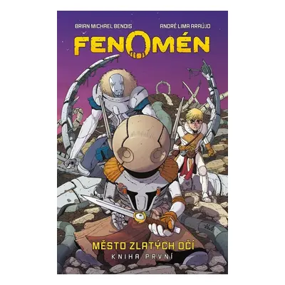 Fenomén: Město zlatých očí - Brian Bendis